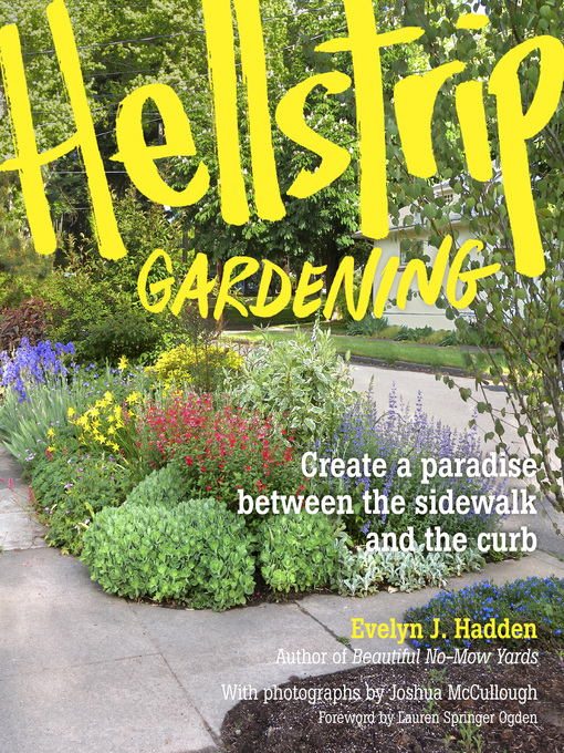 Title details for Hellstrip Gardening by Evelyn Hadden - Wait list